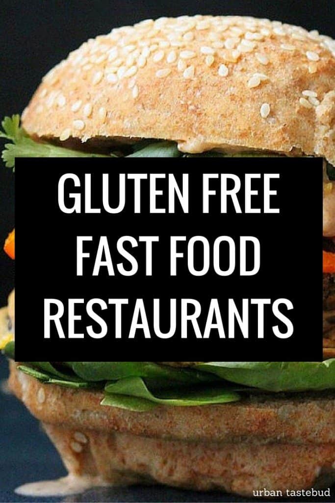 Gluten Free Fast Food Restaurant List