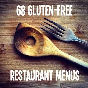 75 Essential Gluten Free Restaurant Menus You Need to Know