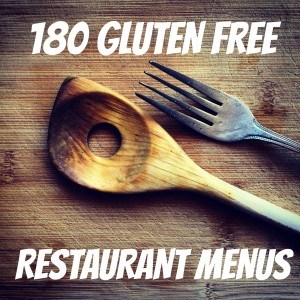 180 essential gluten free restaurant menus